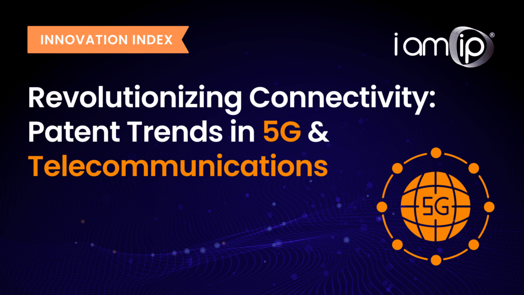 Revolutionizing Connectivity Patent Trends in 5G & Telecommunications blog banner